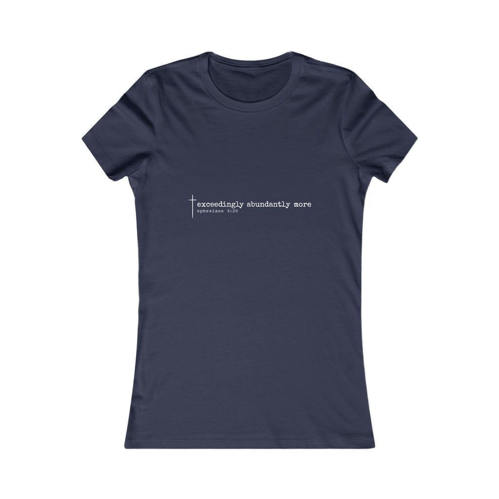 Exceedingly Abundantly More Women’s Christian Tee | BEHOLD HER MARGINS | Ephesians 3:20