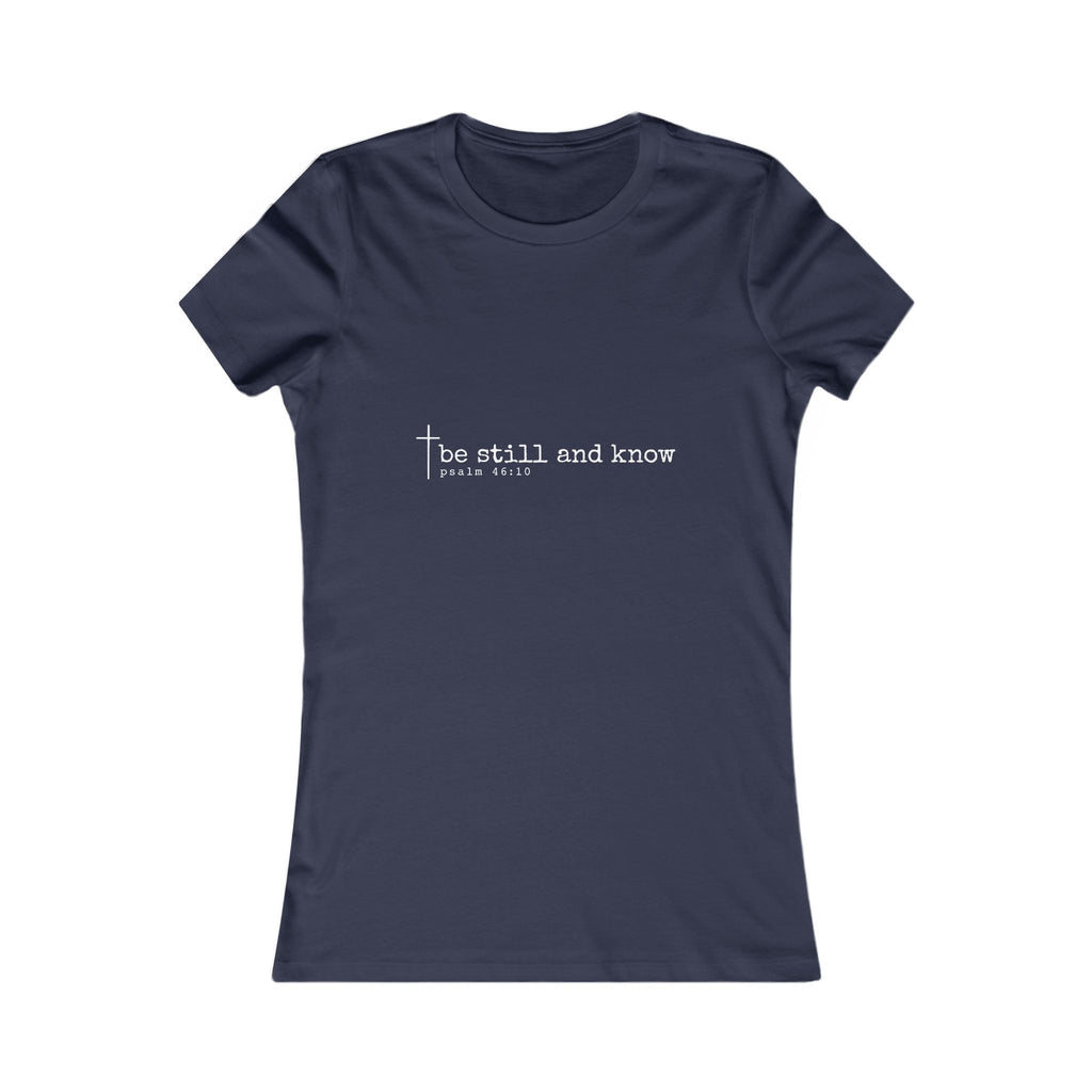 Be Still and Know Women’s Christian Tee | BEHOLD HER MARGINS | Psalm 46:10