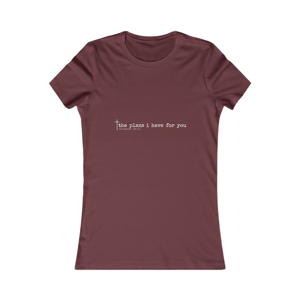 The Plans I have For You Women’s Christian Tee | BEHOLD HER MARGINS | Jeremiah 29:11