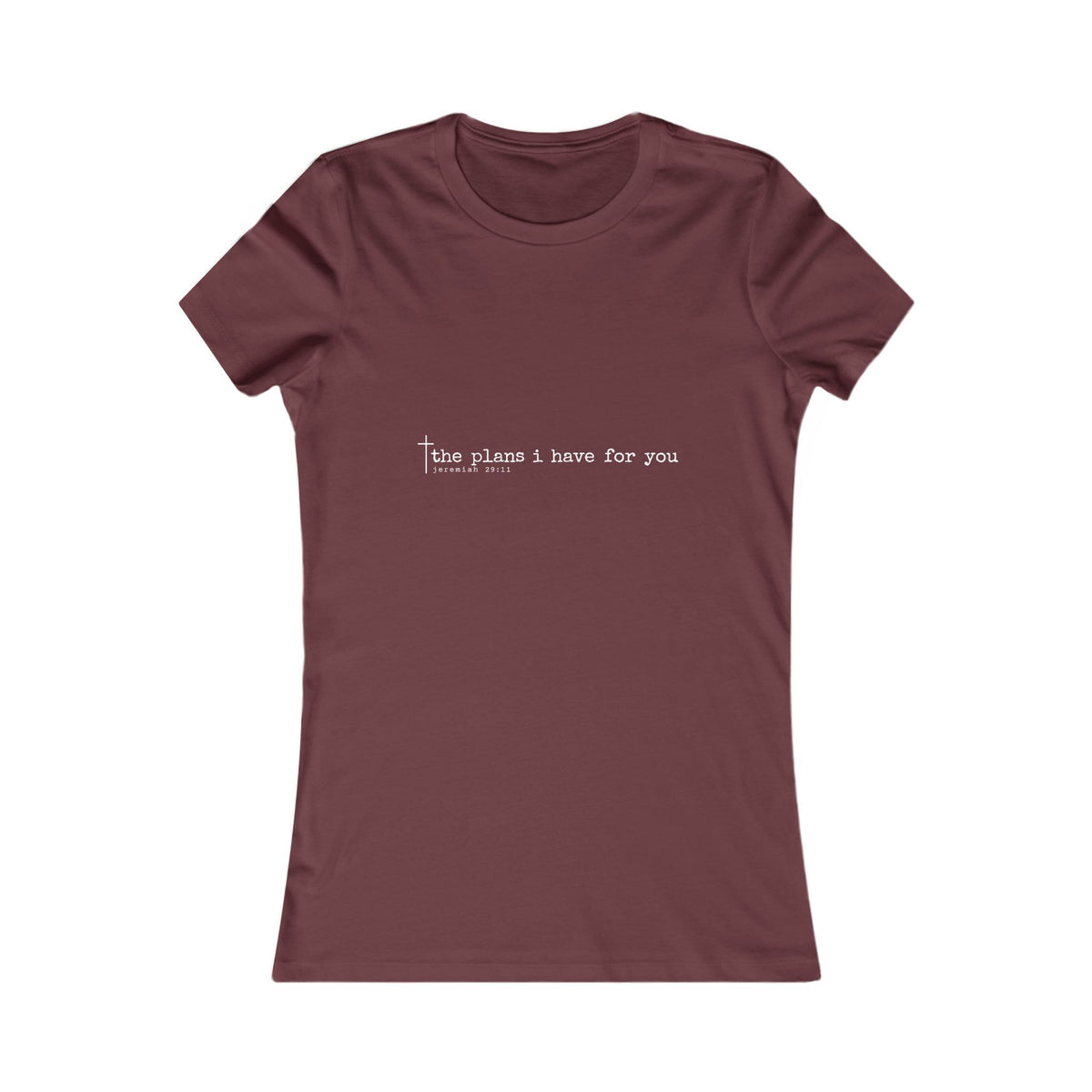 The Plans I have For You Women’s Christian Tee | BEHOLD HER MARGINS | Jeremiah 29:11